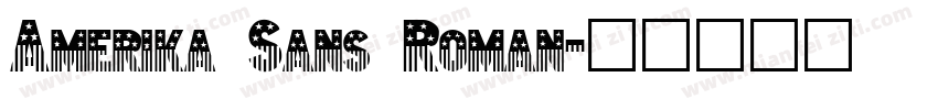 Amerika Sans Roman字体转换